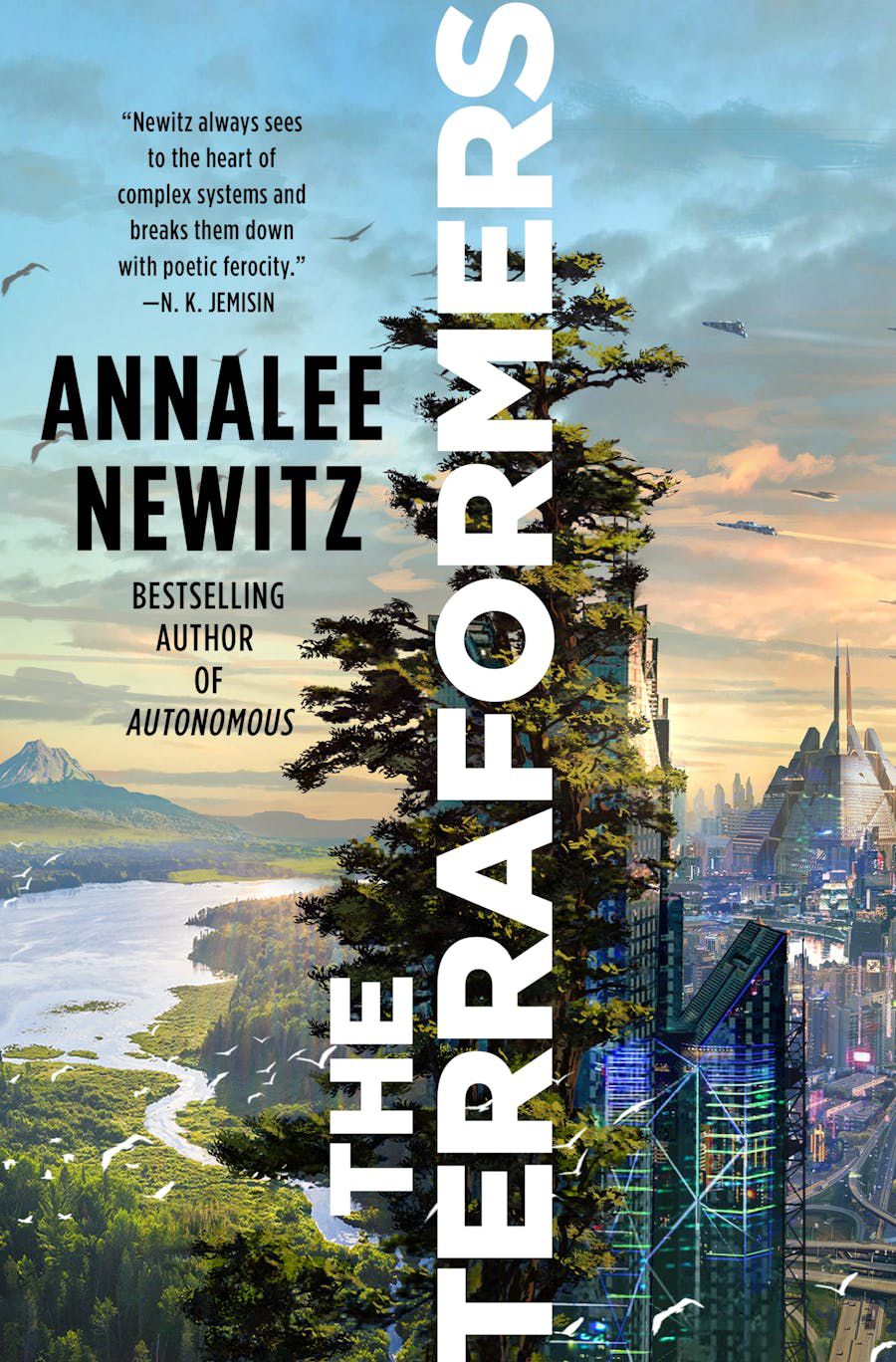 Cover image for Annalee Newitz’s The Terraformers, which features a futuristic cityscape with lush greenery.
