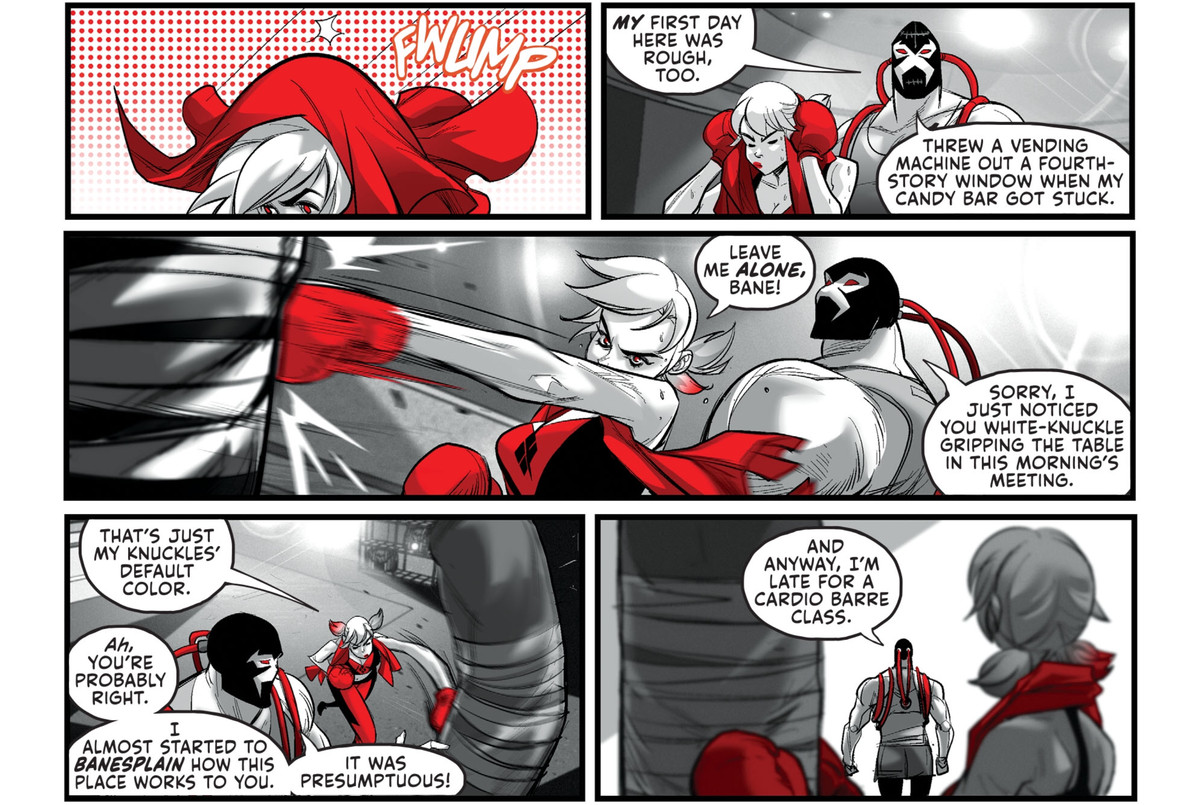 I gymmet Legion of Doom närmar sig Bane Harley Quinn för att berömma sig för att ha en tuff första dag. Hon avvisar hans överturer. ”Du har nog rätt,” svarar han, “jag började nästan förklara hur denna plats fungerar för dig. Det var förmodigt! ” i Harley Quinn Black + White + Red # 13, DC Comics (2020). 