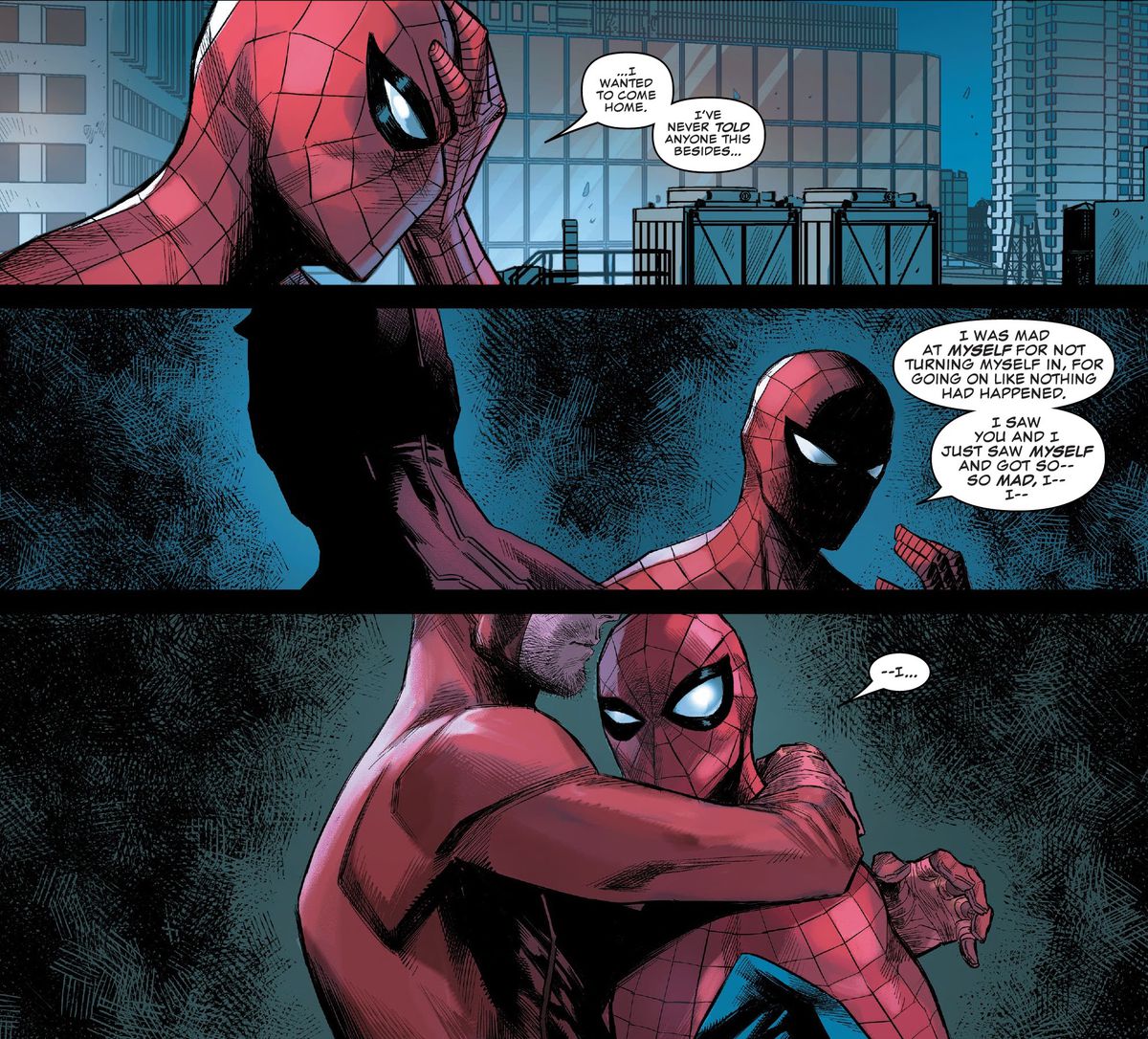 ”Jag var arg på mig själv för att jag inte lämnade in mig. För att fortsätta som ingenting hade hänt. Jag såg dig och jag såg mig själv och blev så - så arg, jag - jag - säger Spider-Man till Daredevil i Daredevil # 23, Marvel Comics (2020). Daredevil kramar honom. 