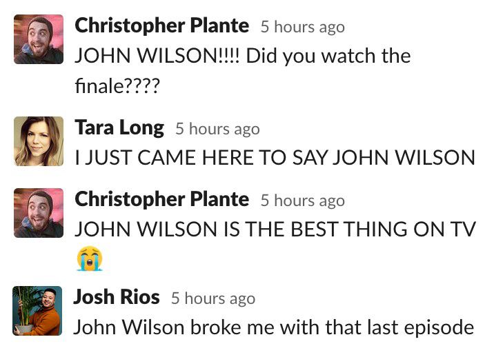 slack blir galen för John Wilson