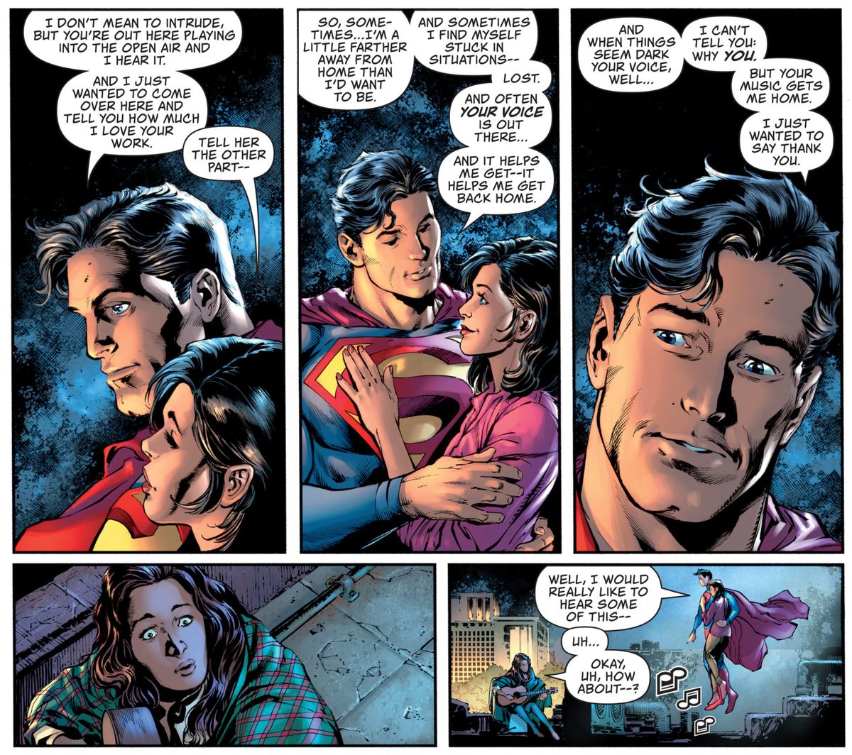 Superman och Lois Lane besöker en kvinna som spelar gitarr på taket på Metropolis.  Superman säger till henne att han ofta kan höra henne med sin superhörning, och att hennes spel har hjälpt honom.  ”Ibland hamnar jag fast i situationer - förlorade.  Och ofta är din röst där ute ... och det hjälper mig att komma - det hjälper mig att komma hem igen, ”i Superman # 28, DC Comics (2020). 