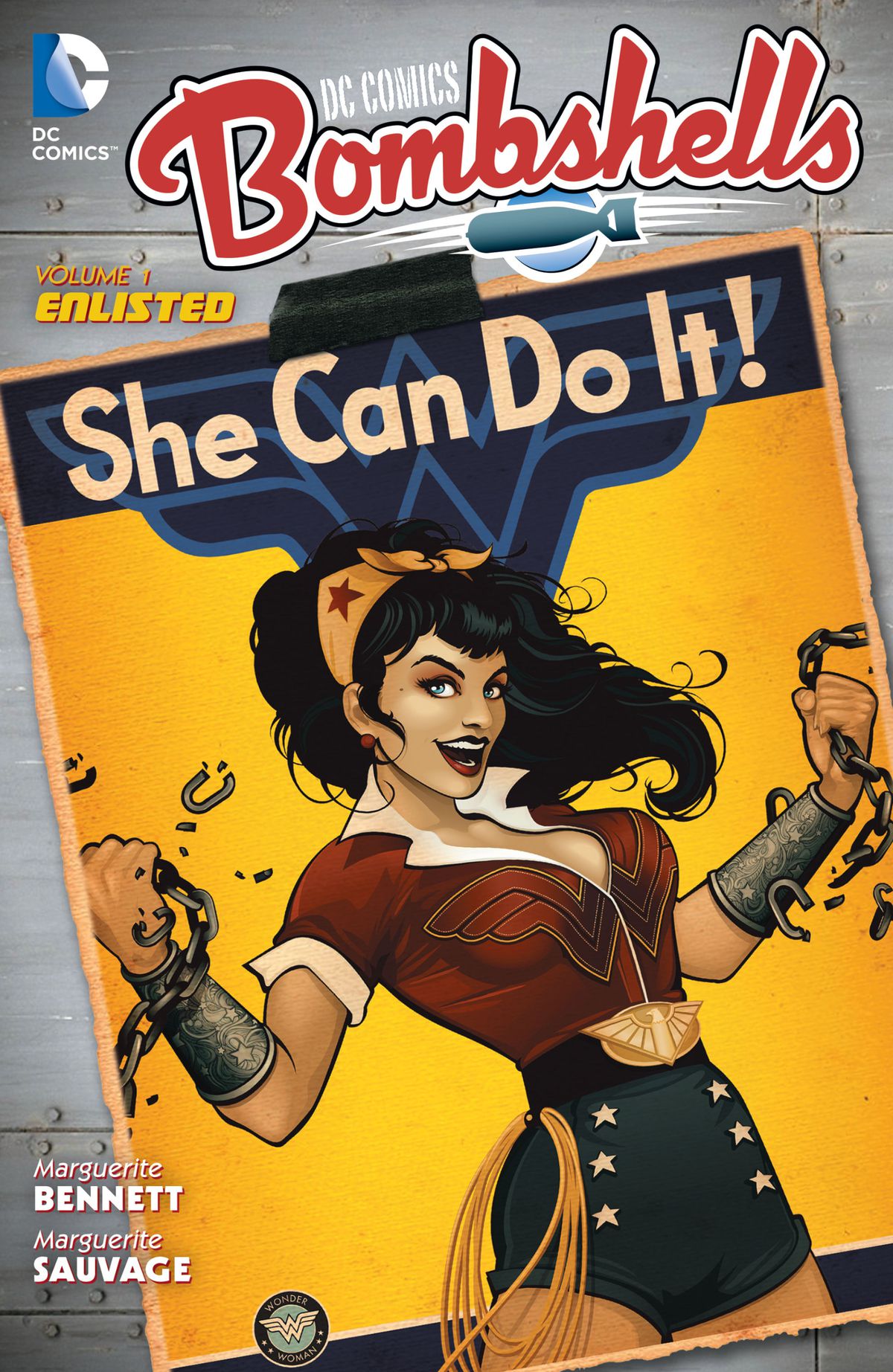 Wonder Woman bursts her chains on a poster on the cover of DC Comics Bombshells Vol 1: Enlisted. 