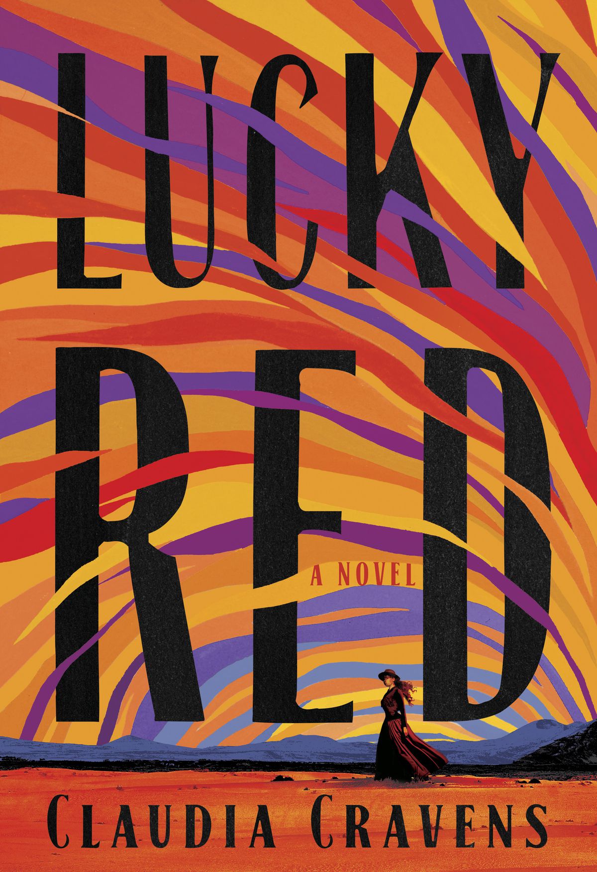 Cover image for Claudia Cravens’ Lucky Red, which shows a woman standing in the desert with a colorful sky painted with purple, red, yellow and orange lines.