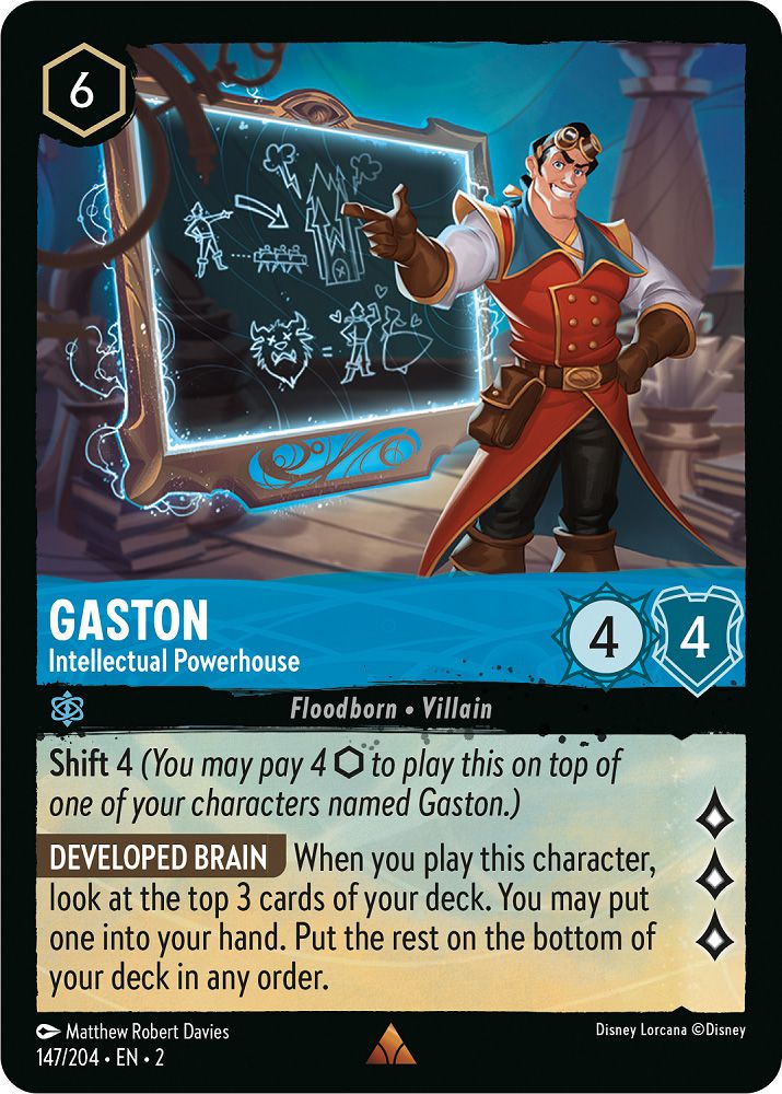 Gaston, Intellectual Powerhouse är en 4/4-skurk med skift 4. Han är safirfärgad.