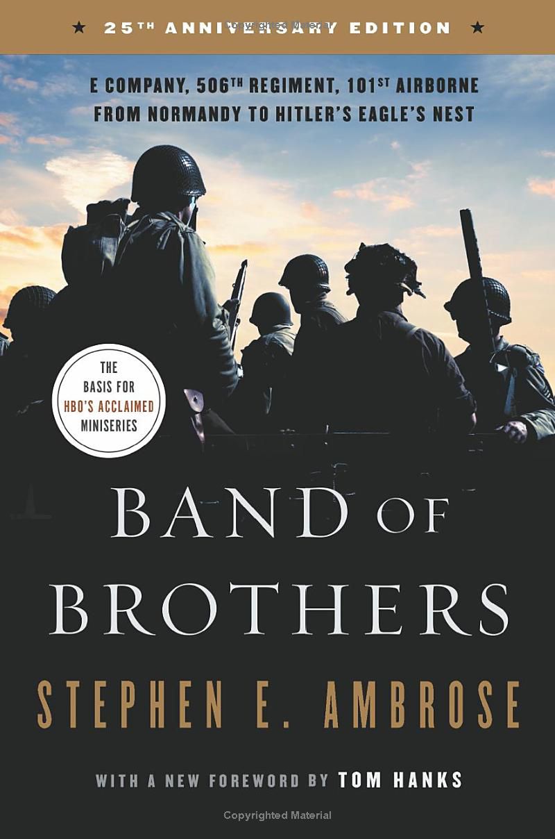 Omslaget till 25th Anniversary Edition av Band of Brothers av Stephen E. Ambrose, med en ny forward av Tom Hanks.
