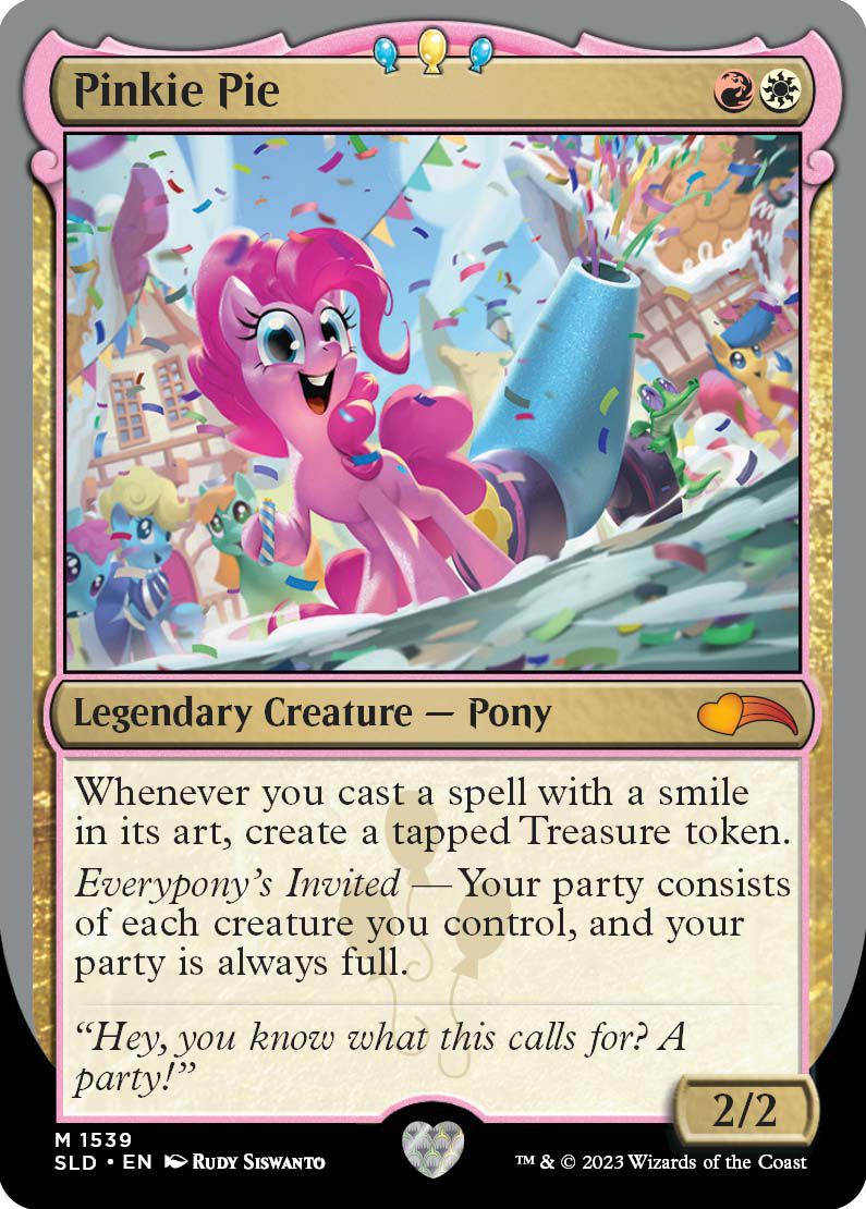 Pinkie Pie är en legendarisk varelse, en ponny, med alla inbjudna, vilket möjliggör en full fest om varje varelse är under din kontroll.