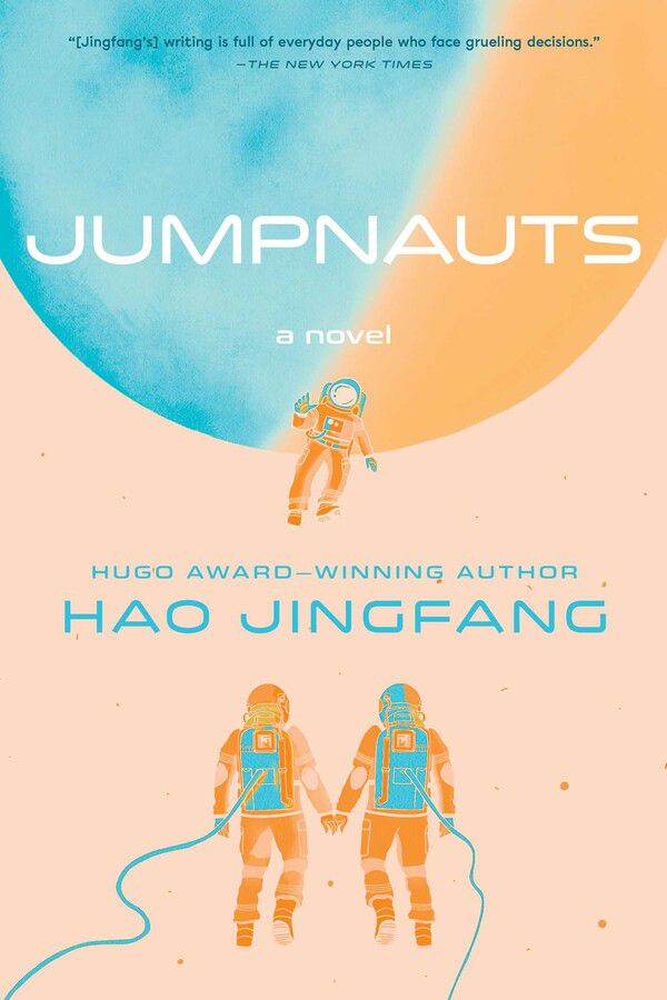 Two astronauts approach a third in the colorful cover image of Hao Jingfang’s Jumpnauts