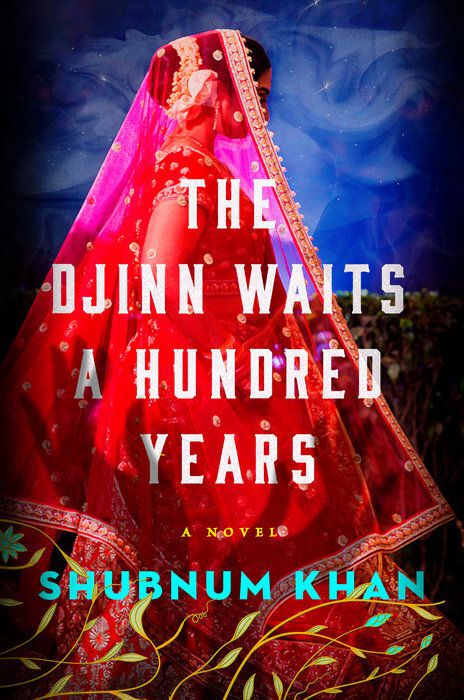 A veiled woman looks to the side in the cover of Shubnum Khan’s The Djinn Waits A Hundred Years. She wears red and there are shadow sof hands on heir veil