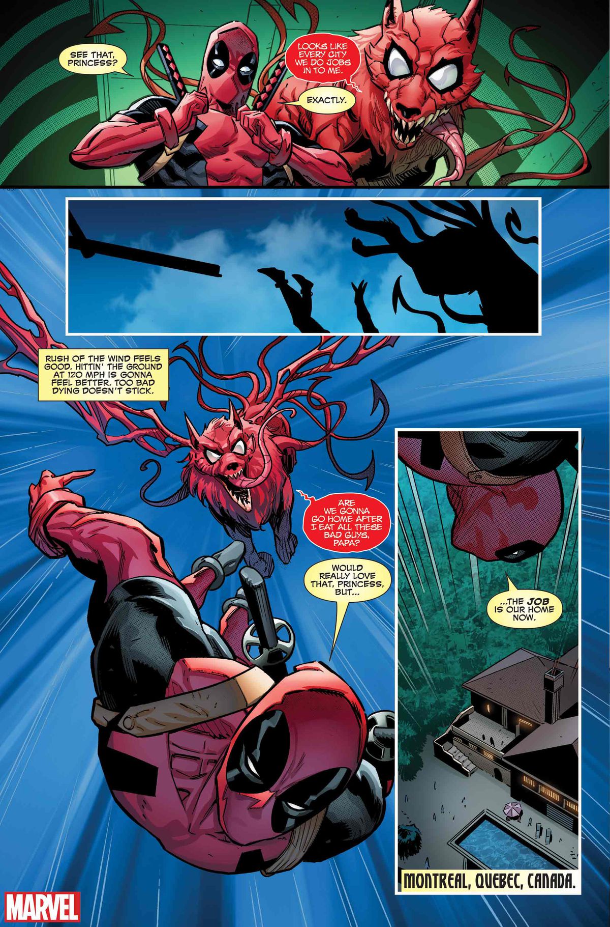 När de susar genom luften i Deadpool #1 (2024) frågar Princess Deadpool om de får åka hem efter att hon ätit upp alla skurkarna.  