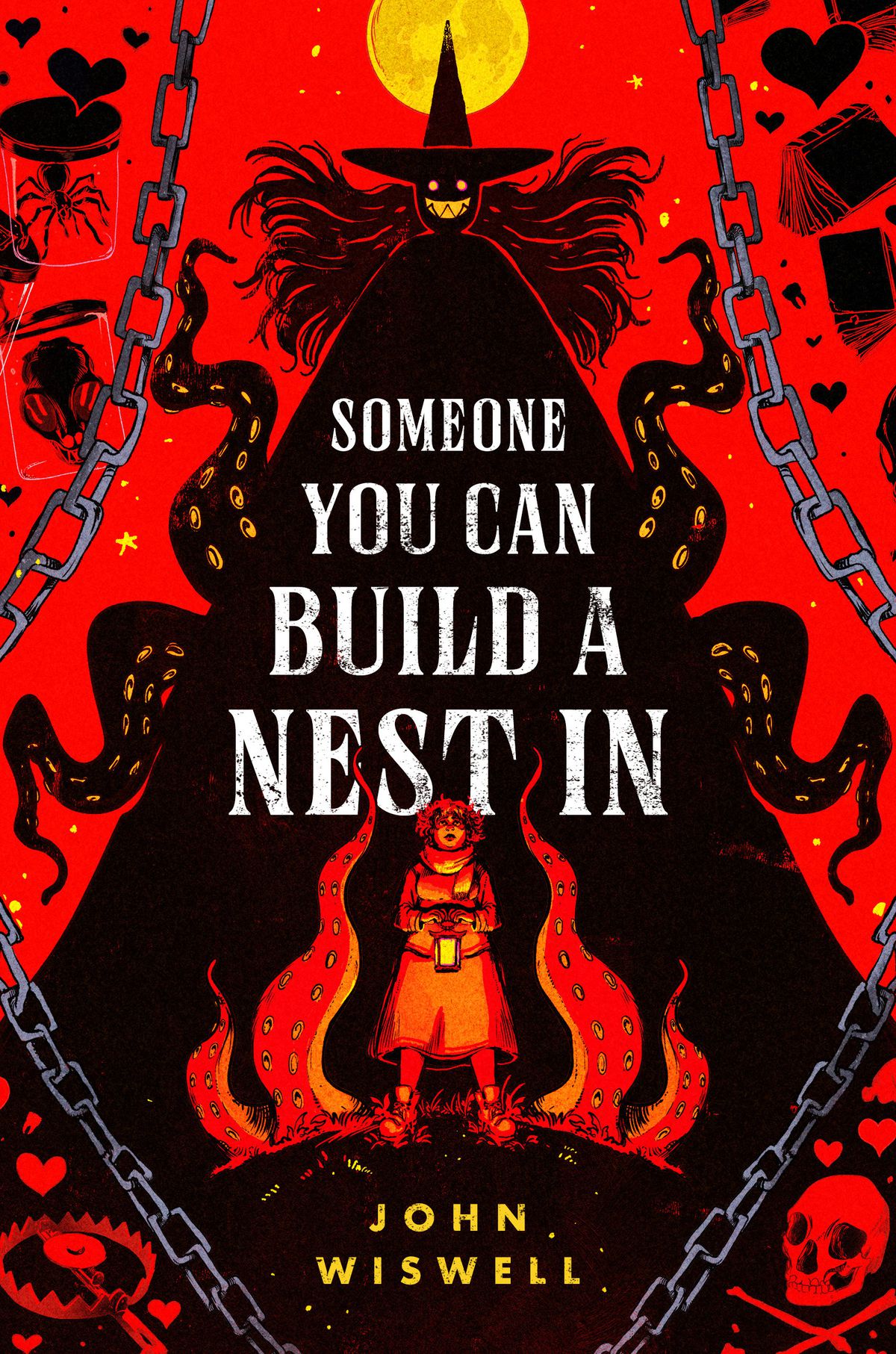 The cover of John Wiswell’s novel Someone You Can Build A Nest In, showing a grinning black shadowy figure in a pointed witch’s hat looming above a small female figure in red light, holding a lantern and surrounded by red tentacles. This version has the title and author’s name.