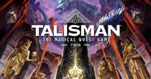 Talisman, det charmiga dungeon crawling-brädspelet, får äntligen en modern 5:e upplaga