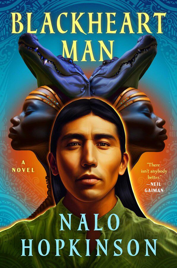 Cover image for Nalo Hopkinson’s Blackheart Man, featuring a long-haired man’s face framed by mirrored images of a woman’s face and an alligator’s