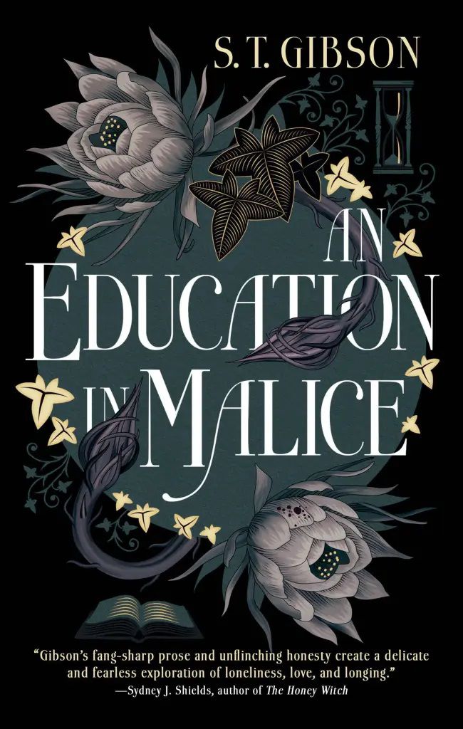 Cover image for S.T. Gibson’s An Education in Malice, featuring flowers wrapped around a viny circle